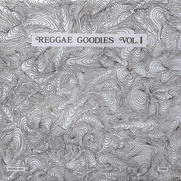 Wackie's - Reggae Goodies Volume 1