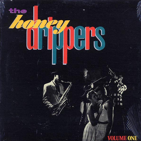 The Honeydrippers - Volume One