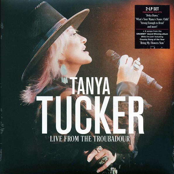 Tanya Tucker - Live From The Troubadour