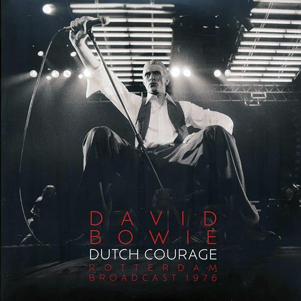 David Bowie - Dutch Courage: Rotterdam Broadcast 1976