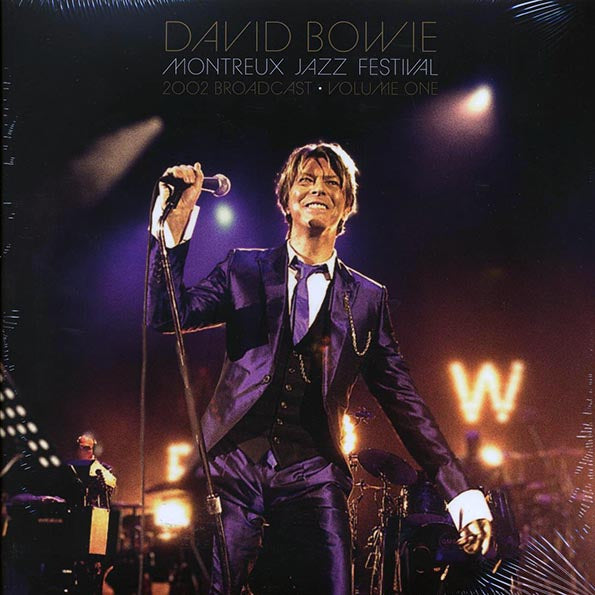 David Bowie - Montreux Jazz Festival Volume 1: 2002 Broadcast