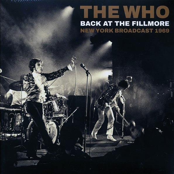 The Who - Back At The Fillmore: New York Broadcast 1969