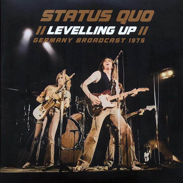 Status Quo - Levelling Up: Germany Broadcast 1975