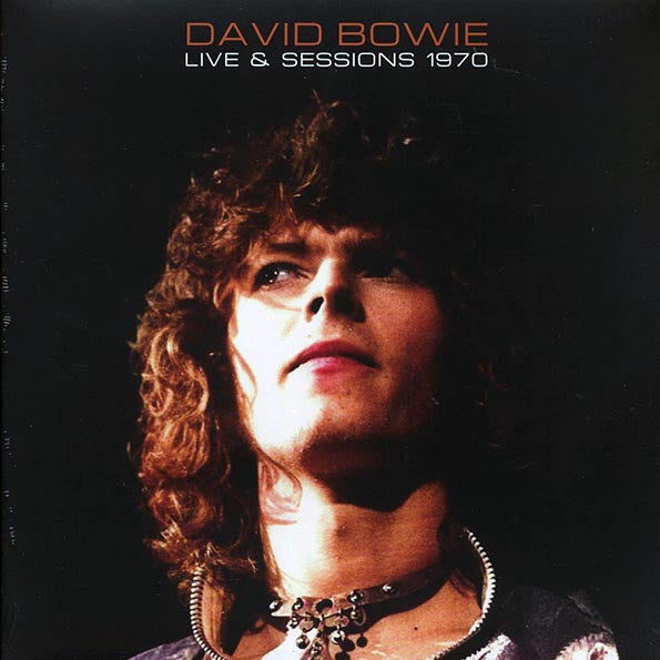 David Bowie - Live & Sessions 1970