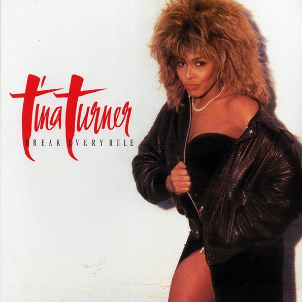 Tina Turner - Break Every Rule