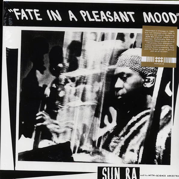 The Sun Ra Arkestra - Fate In A Pleasant Mood
