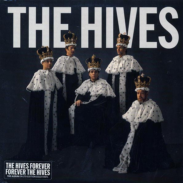 The Hives - The Hives Forever Forever The Hives