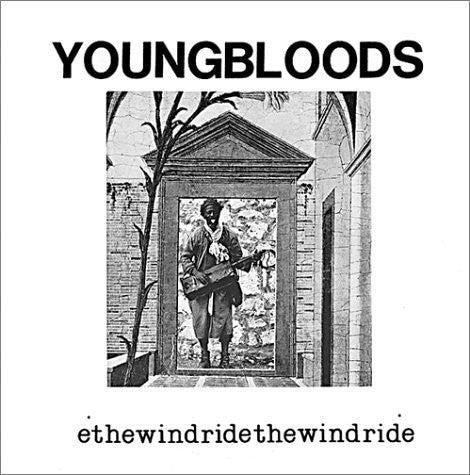 YOUNGBLOODS – RIDE THE WIND "GET TOGETHER"