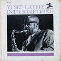 YUSEF LATEEF – Into Something