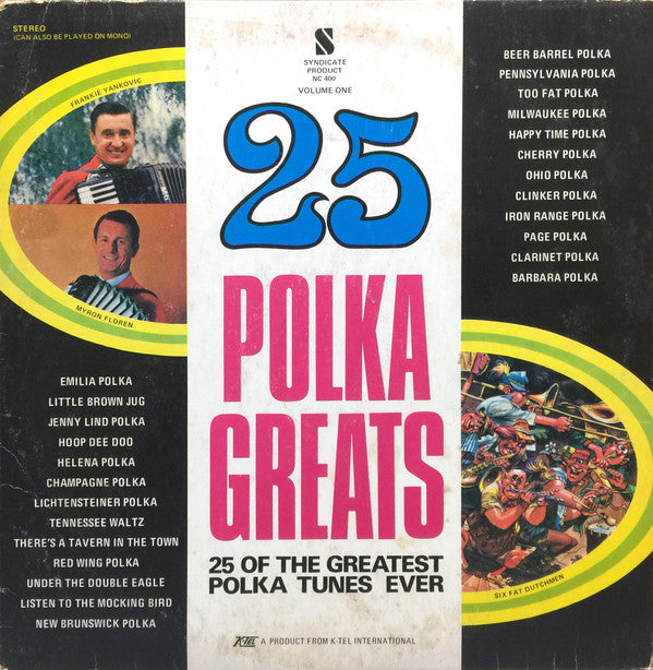 25 POLKA GREATS – Pennsylvania Polka/Beer Barrel Polka